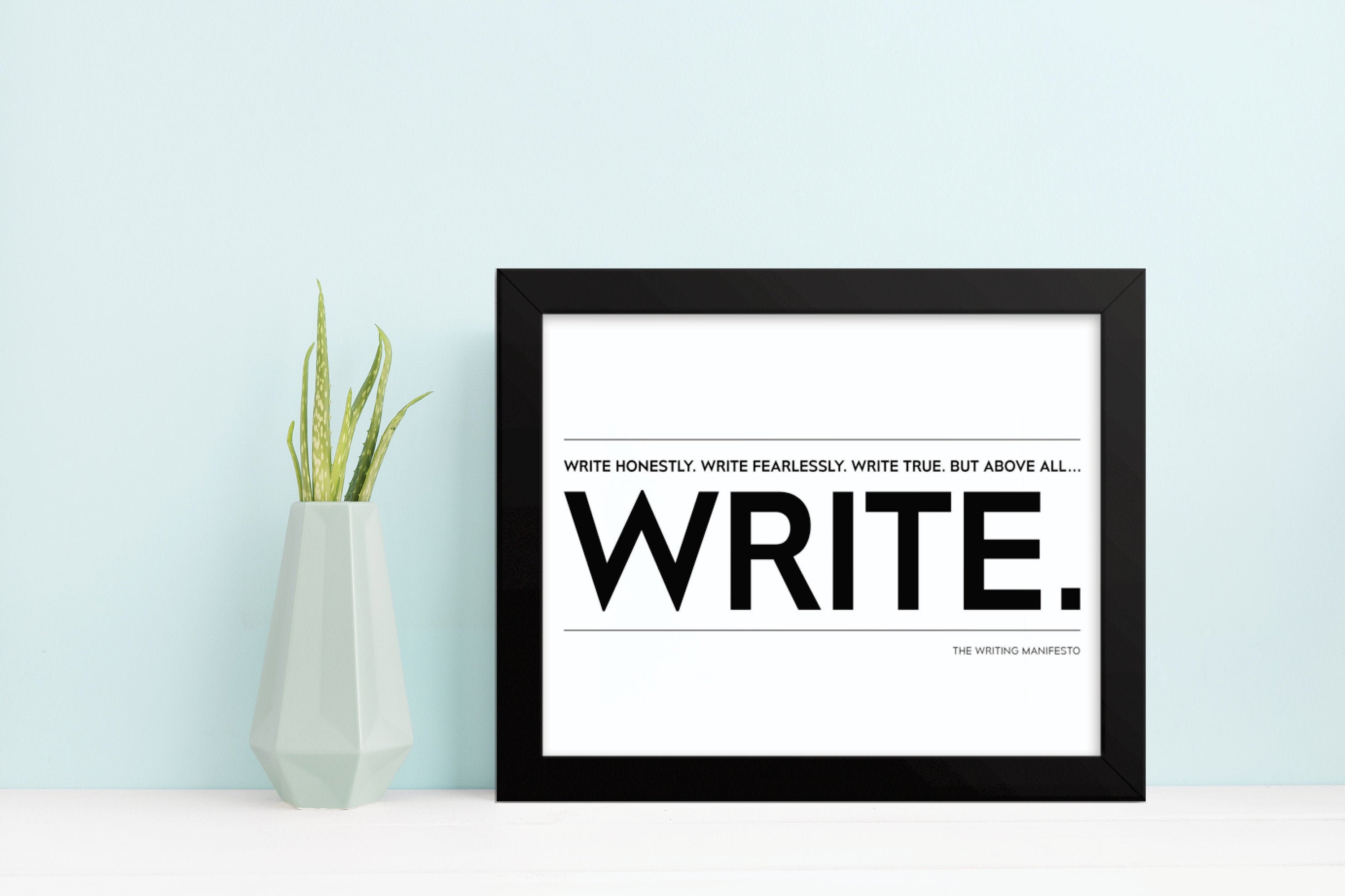 Write True Writer Motivational Print / Write Honestly. Write Fearlessly. Write ...