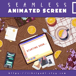 May include: A digital illustration of a desktop with a computer screen that says "Starting Soon..." on it. The screen is surrounded by various objects, including a notepad, a cup of tea, lemons, and flowers. The background is a brown wooden surface.