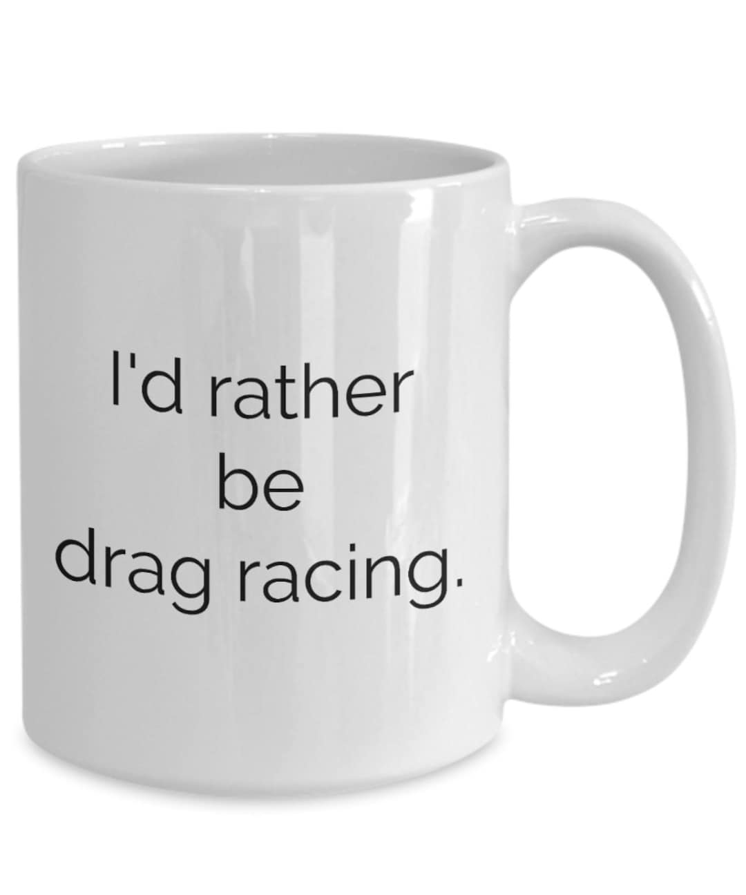 Best Coffee Mug Drag Racer Collection Cars Racing, Drug Racer Mug, Car