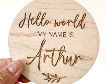 Hello world Personalized baby name disc/ Wooden Baby disc / wood baby plaque / wooden birth announcements / newborn photo