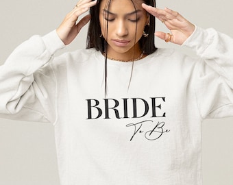 Bride To Be Sweatshirt, Mrs Jumper, Bride Shirt, Wife To Be Sweatshirt, Engagement Wedding Gifts, Wife Mrs Top, Future Mrs Tops