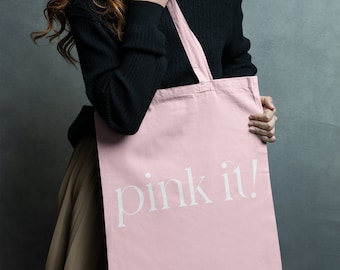 Pink It Tote Bag: Casual Cotton Shopper (Lightweight, 36x39cm)