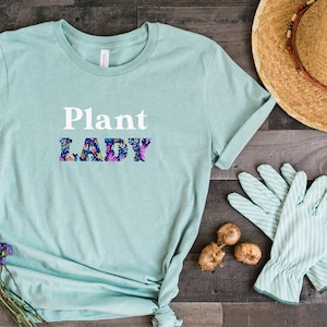 Plant Lady T-Shirt: Gardening Hobby Shirt, Gift for Mum