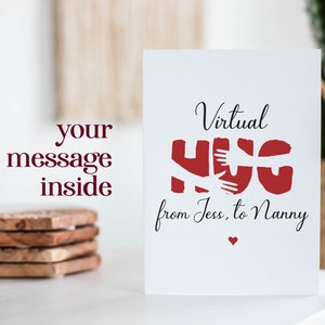 May include: A white card with a red virtual hug graphic and the text "Virtual Hug from Jess to Nanny".