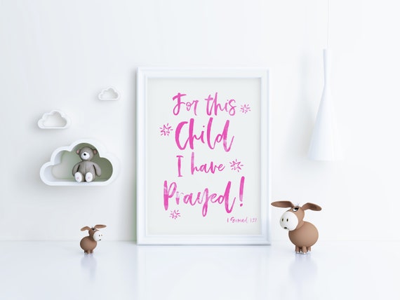 Nursery Bible Verse for Baby Girl Wall Art for This Child I Have