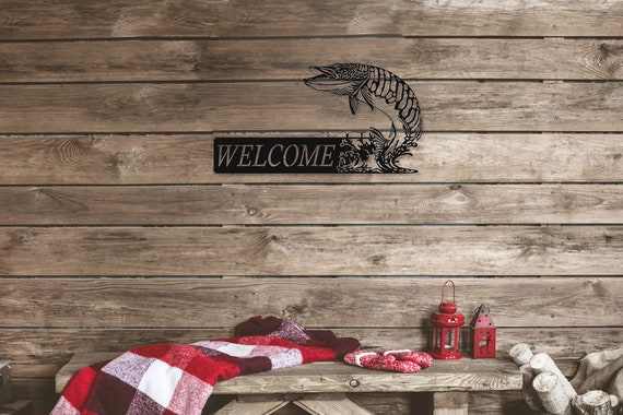 WELCOME MUSKY Fishing Laser Cut Metal Sign Steel Wall Art for Rustic Home  Cabin Garage Decor by Big Game Steel -  Canada