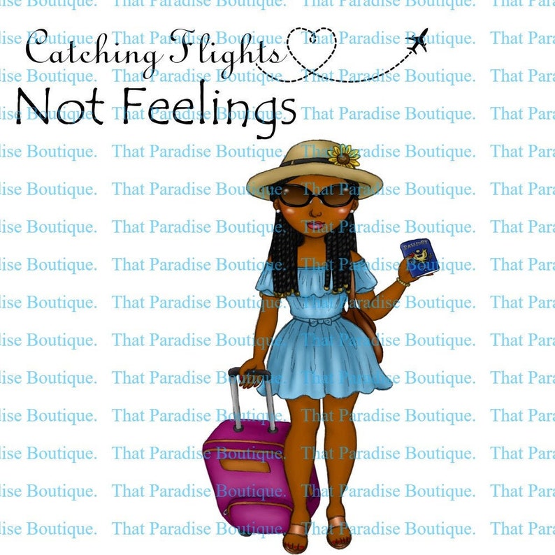 Download Catch Flights Not Feelings | Etsy