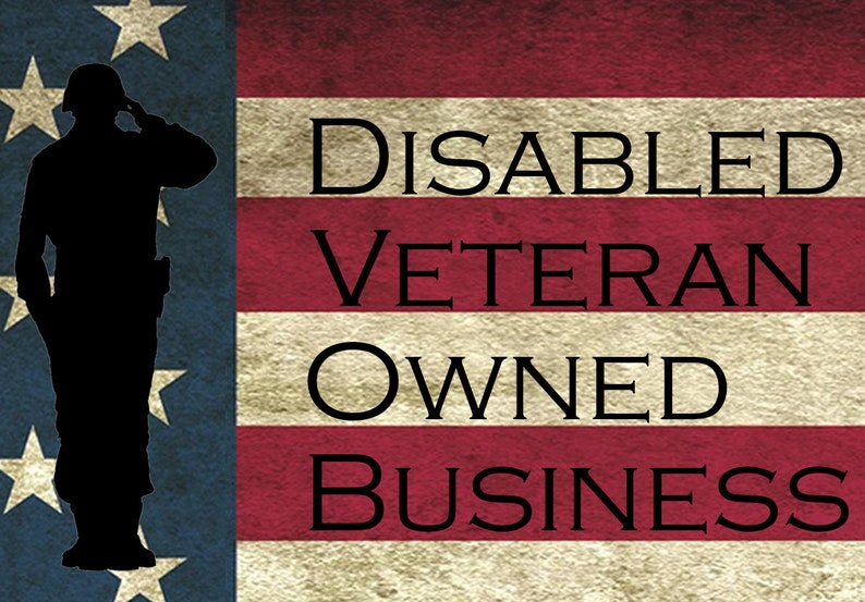 May include: Image features a silhouette of a saluting soldier against a backdrop of the American flag. The text reads "Disabled Veteran Owned Business" in bold, black letters, emphasizing support for veteran-owned businesses.