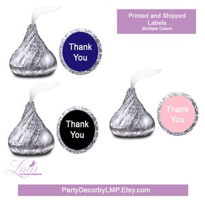 Hershey Kiss Thank You Labels | Hershey Kiss Seals | Thank You Seals | Stickers | .75&quot; Size (3/4 in) Round Stickers | Birthday Party Sticker