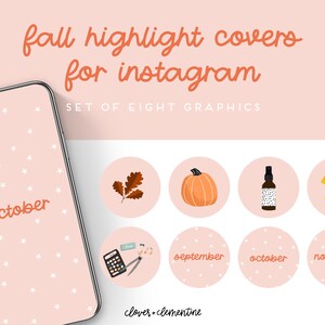 Könnte beinhalten: Set aus acht Instagram-Highlight-Covern zum Thema Herbst. Das Design zeigt ein Telefon mit dem Wort "Oktober" und kreisförmige Grafiken mit Herbstillustrationen, darunter ein Kürbis, Blätter und Süßigkeiten. Der Text "Fall highlight covers for Instagram" ist ebenfalls vorhanden.