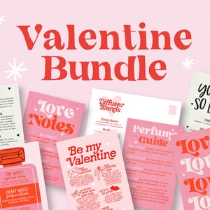 May include: A Valentine's Day printable bundle with pink and red designs. The bundle includes printable cards with the text "Love Notes", "Be My Valentine", "Diffuser Blends", "Perfume Guide", and "You Are So Loved!"
