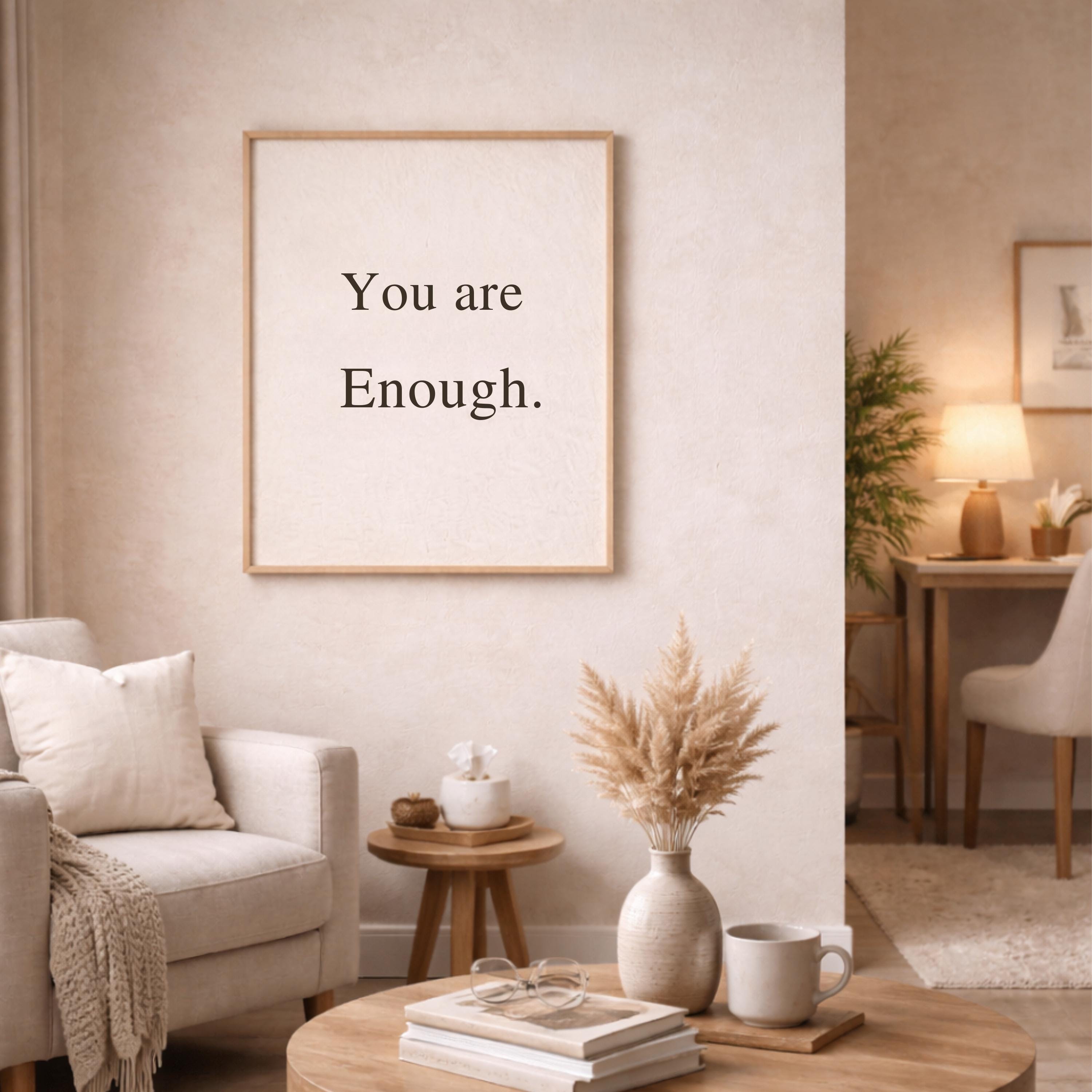 You Are Enough Printable | Self Love Wall Art | Affirmation Print ...