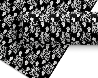 Black Lives Matter Faux Leather Sheet | BLM Fabric | Printed Faux Leather | Hairbow Material | BLM Earrings | BLM Keychain | Diversity