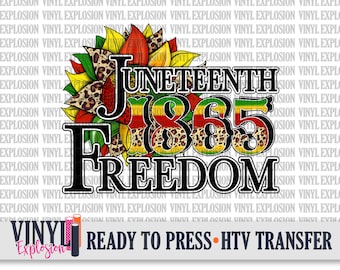 Transferencia Juneteenth / Libertad 1865 / Transferencia HTV / Lista para imprimir / Vinilo de transferencia de calor / Transferencia de hierro sobre camisa / Historia negra / BLM