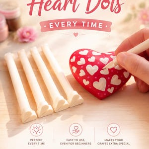 May include: Four white heart-shaped dotting tools with long handles and a red heart-shaped object being decorated with white heart patterns. Text reads: PERFECT Heart Dots EVERY TIME, Dottela, PERFECT EVERY TIME, EASY TO USE, EVEN FOR BEGINNERS, MAKES YOUR CRAFTS EXTRA SPECIAL, CREATE MORE STRESS LESS LOVE EVERY DETAIL.