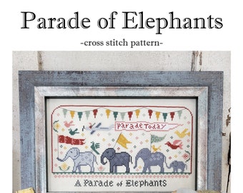 Parade of Elephants- PDF cross stitch pattern by Hello From Liz Mathews