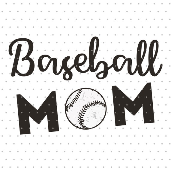 Baseball Svg Baseball Mom Svg Sports Svg Baseball Dxf Etsy