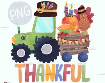 May include: A green tractor with a Thanksgiving-themed hat and a wagon filled with pumpkins, apples, and a turkey. The wagon is decorated with a banner that says "THANKFUL".