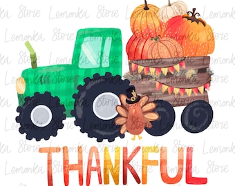 May include: A watercolor illustration of a green tractor pulling a wagon filled with pumpkins. A turkey wearing a pilgrim hat stands beside the wagon. The word "THANKFUL" is written in colorful letters below the tractor, celebrating the Thanksgiving holiday.