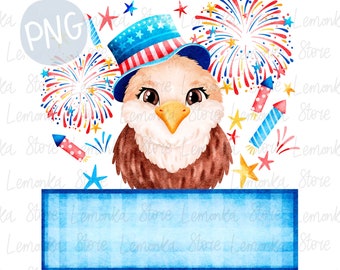 May include: Watercolor illustration of an eagle wearing a patriotic top hat, surrounded by fireworks, stars, and rockets. A blue banner at the bottom is ready for text. The image has a PNG watermark.