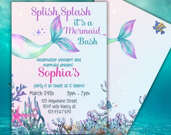 May include: A mermaid-themed party invitation featuring a watercolour illustration of a mermaid tail, coral, and sea life. The text reads "Splish Splash it's a Mermaid Bash" and includes the name "Sophia's" and party details.