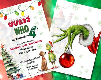 May include: A green Grinch hand holding a red Christmas ornament with a white snowflake background. The text "GUESS WHO is Turning 4" is on the left side of the image. The text "Aaron's 4th Birthday" is below the text "GUESS WHO". The text "November 10th | 2pm - 5pm" is below the text "Aaron's 4th Birthday". The text "123 Anywhere Street Any City" is below the text "November 10th | 2pm - 5pm". The text "RSVP - Krystal 123.456.7890" is below the text "123 Anywhere Street Any City". The text "Nix's Craft Shop" is at the bottom of the image.