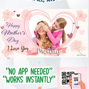 May include: A digital Mother's Day greeting card with the text "Happy Mother's Day, I Love You". The image shows a mother and daughter, with the daughter covering the mother's eyes. The card also includes the phrases "Scan, Smile, and Share", "No App Needed", and "Works Instantly".