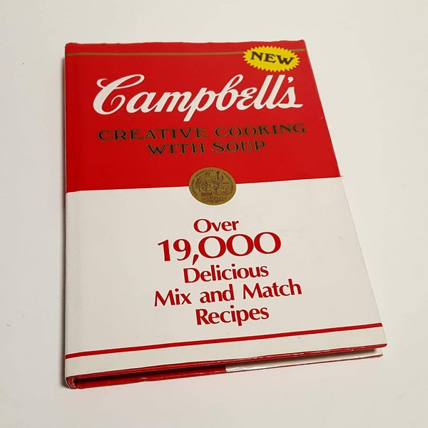 Vintage 1985 Hardcover Campbell's Soup Cookbook, Vintage Cookbook, Campbell's Soup Cookbook