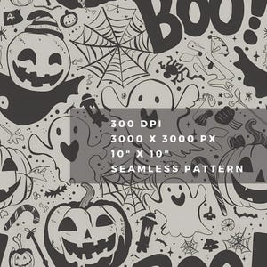 Könnte beinhalten: Ein nahtloses Halloween-Muster in Schwarz und Grau mit Kürbissen, Geistern, Spinnennetzen, Fledermäusen und dem Wort "BOO!". Das Muster enthält den Text "300 DPI, 3000 X 3000 PX, 10" X 10", SEAMLESS PATTERN".