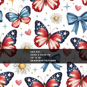 May include: Seamless pattern featuring watercolor butterflies with red, white, and blue wings, reminiscent of the American flag. The design includes daisies, hearts, bows, and stars on a white background. The text on the image says "300 DPI, 3000 X 3000 PX, 10" X 10", SEAMLESS PATTERN."