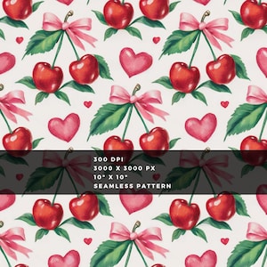 May include: A seamless pattern featuring red cherries with green leaves and light pink bows on a white background, interspersed with small pink hearts. The image includes text: 300 DPI, 3000 X 3000 PX, 10" X 10", SEAMLESS PATTERN.