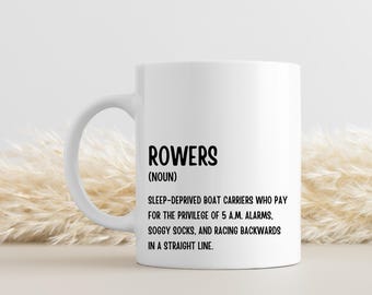 Funny Gift Mug For Rower, Rowing Lover, Funny Rowing Mug, Gift for Rowers