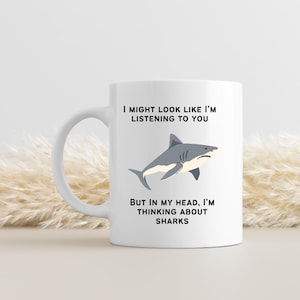 Shark Mug, Shark Lover, Shark Gift Idea, Funny Mug, Ocean Lover