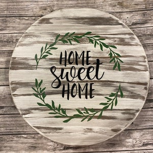 18 inch lazy Susan  /Home Sweet Home