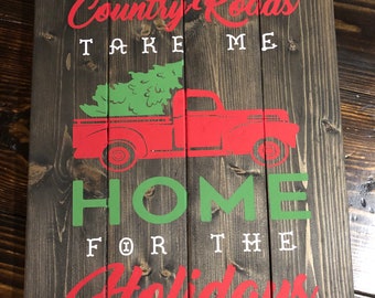 Country Roads take me home sign