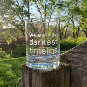 Darkest Timeline Whiskey Tumbler