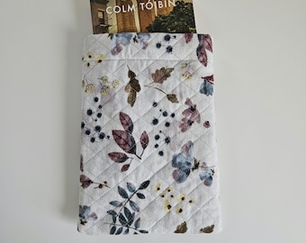 Quilted Fabric Book Sleeve for Paperback Books - Trade Size
