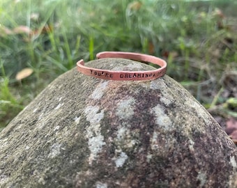 Handmade Copper Bracelet with Enchanting Quote from The Sandman: Morpheus, Dream of the Endless by Neil Gaiman