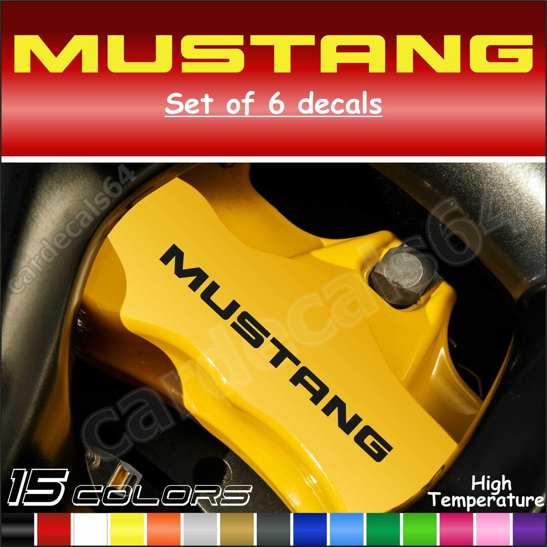 6 X Mustang Brake Caliper Decals Stickers Brand Hitemp Etsy