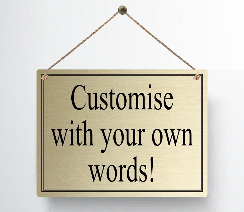 Personalised Metal Sign Hanging Plaque Gifts Custom Any Text Quotes Fun