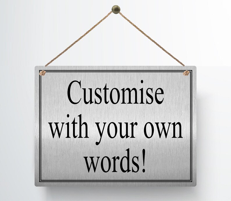 Personalised Metal Sign Hanging Plaque Gifts Custom Any Text Quotes Fun