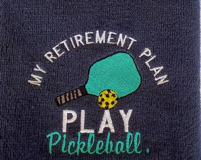 Pickleball Towel-Pickleball sweat towel-Pickleball Gift- Pickleball Team gifts- Embroidered Pickleball towel- -My Retirement Plan  (Navy)