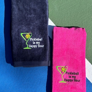 Personalized Pickleball Towel, Custom Embroidered Court Towel, "Pickleball Is My Happy Hour logo, Name is optional,, Gift for players
