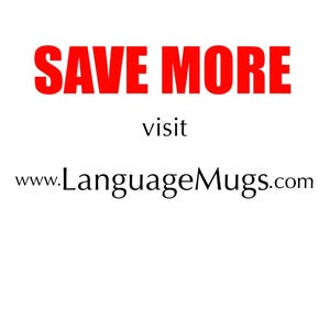 Puede incluir: Texto rojo sobre fondo blanco que dice "SAVE MORE" y "visite www.LanguageMugs.com".