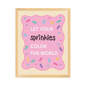 Sprinkles Print, Let Your Sprinkles Color the World, PRINTED PRODUCT, 8x10, 11x14, Girls Room Decor,  Girls Bedroom, Girls Birthday Gift