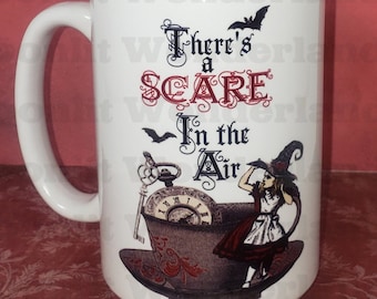 Vintage Alice, There's a Scare in the Air, Halloween Alice Mug, Alice in Wonderland Coffee Cup, Halloween Mug, Alice Mug, Halloween Gift