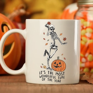 Halloween It's the Most Wonderful Time of the Year Skeleton Mug, Halloween Skeleton Mug, Halloween Mug, Skeleton Mug, Dancing Skeleton Mug