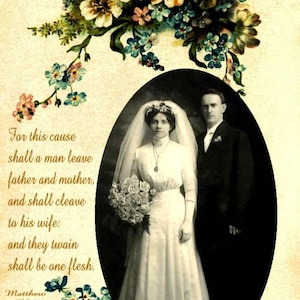 May include: Vintage wedding portrait featuring a bride and groom in formal attire, set within an oval frame. The image is adorned with floral embellishments and scriptural text, creating a classic, romantic aesthetic.