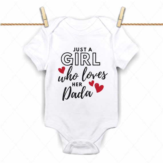 Download Just A Girl Who Loves Her Dada Baby Svg Onesie Svg Newborn Etsy PSD Mockup Templates