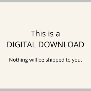 May include: A white background with the text "This is a DIGITAL DOWNLOAD. Nothing will be shipped to you." and a small gray logo in the top left corner that says "Designs Nook".